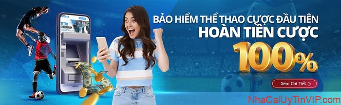 Bảo hiểm thể thao cược đầu tiên hoàn tiền cược 100%