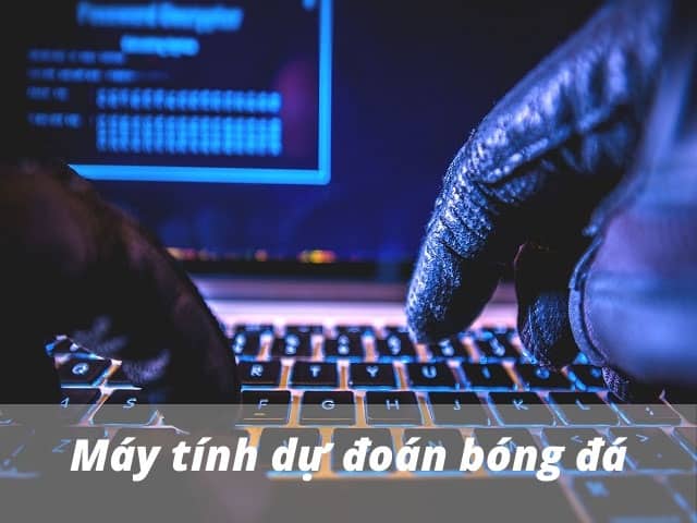 Máy tính dự đoán bóng đá có nhiều tính năng khác nhau Máy tính dự đoán bóng đá có nhiều tính năng khác nhau