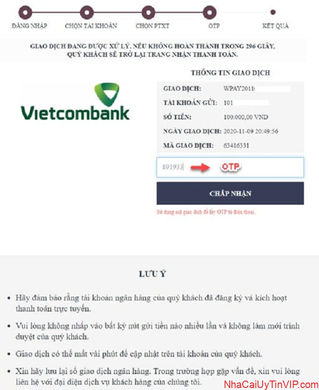 Bước 4: Chọn hình thức và nhập mã OTP tại điện thoại của bạn Bước 4: Chọn hình thức và nhập mã OTP tại điện thoại của bạn