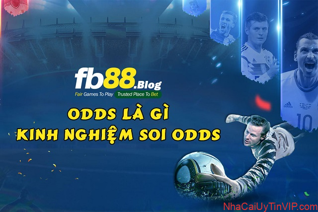 Odds là gì? Công thức của FB88 cách soi Odds như thế nào? Odds là gì? Công thức của FB88 cách soi Odds như thế nào?
