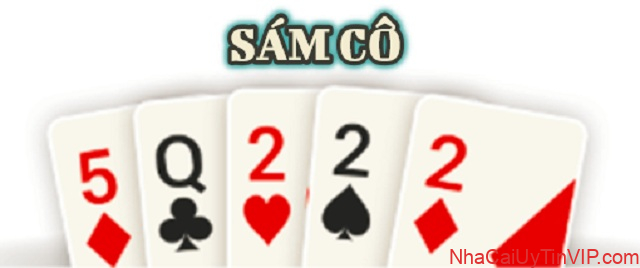Sám cô là bộ bài có 03 quân bài giống nhau Sám cô là bộ bài có 03 quân bài giống nhau